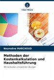 Methoden der Kostenkalkulation und Haushaltsführung