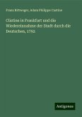 Cüstine in Frankfurt und die Wiedereinnahme der Stadt durch die Deutschen, 1792