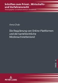 Die Regulierung von Online-Plattformen und der kartellrechtliche Missbrauchstatbestand
