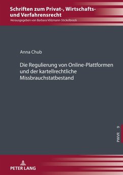Cover Die Regulierung von Online-Plattformen und der kartellrechtliche Missbrauchstatbestand