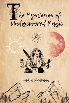 Cover The Mysteries of Undiscovered Magic