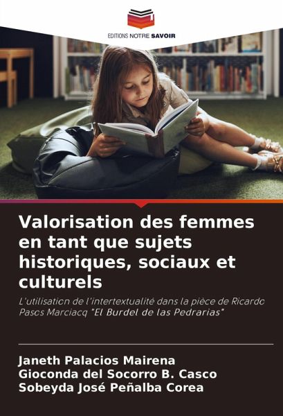 Valorisation des femmes en tant que sujets historiques, sociaux et culturels