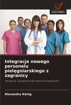 Cover Integracja nowego personelu piel¿gniarskiego z zagranicy