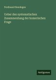 Ueber den systematischen Zusammenhang der homerischen Frage