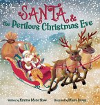 Santa and the Perilous Christmas Eve