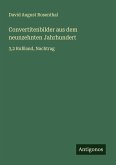 Convertitenbilder aus dem neunzehnten Jahrhundert Convertitenbilder aus dem neunzehnten Jahrhundert