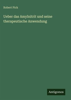 Cover Ueber das Amylnitrit und seine therapeutische Anwendung