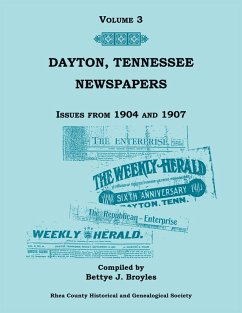 Cover Dayton, Tennessee, Newspapers Issues from 1904-1907, Volume 3