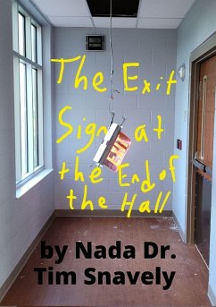 Cover The Exit Sign at the End of the Hall