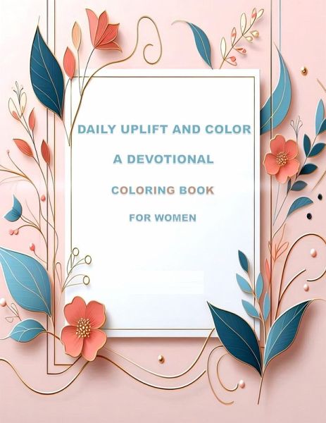 Devotional Coloring Books for Women Devotional Coloring Books for Women