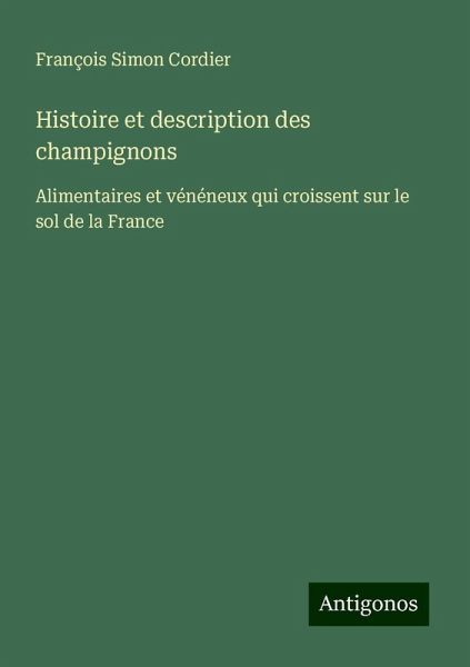 Histoire et description des champignons Histoire et description des champignons