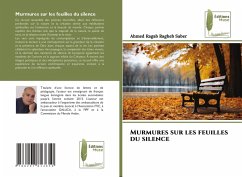 Murmures sur les feuilles du silence - Ragab Ragheb Saber, Ahmed