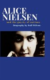 Alice Nielsen and the Gayety of Nations Alice Nielsen and the Gayety of Nations