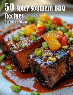 Cover 50 Spicy Southern BBQ Recipes