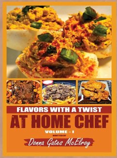 FLAVORS WITH A TWIST AT HOME CHEF - Mcelroy, Donna Gates