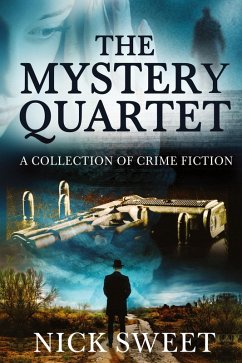 The Mystery Quartet - Sweet, Nick The Mystery Quartet - Sweet, Nick