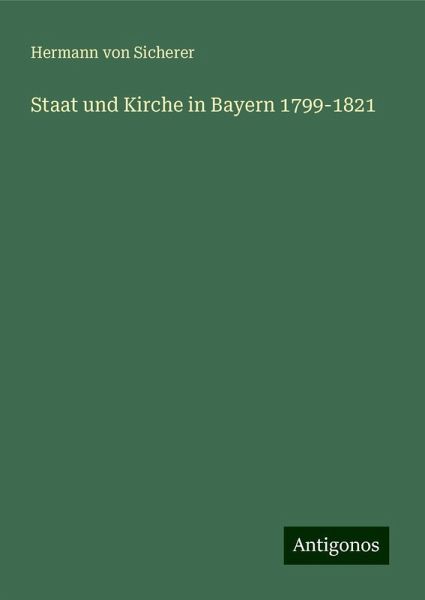 Staat und Kirche in Bayern 1799-1821