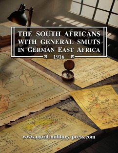 Cover THE SOUTH AFRICANS WITH GENERAL SMUTS IN GERMAN EAST AFRICA 1916