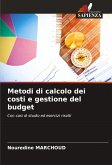 Metodi di calcolo dei costi e gestione del budget