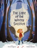 The Light of the Winter Solstice The Light of the Winter Solstice
