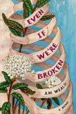 Even If We're Broken Even If We're Broken