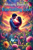 Amazing Stories of Everlasting Love