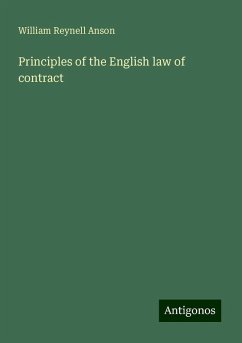 Principles of the English law of contract - Anson, William Reynell