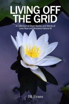 Living Off the Grid - Jb Evans