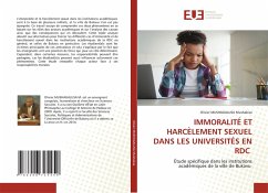 IMMORALITÉ ET HARCÈLEMENT SEXUEL DANS LES UNIVERSITÉS EN RDC - Mushabisa, Olivier MUSHAGALUSA