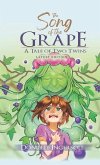The Song of the Grape The Song of the Grape