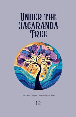 Cover Under the Jacaranda Tree And Other Bilingual Spanish-English Stories