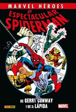 Cover Marvel HÃ(c)roes. El Espectacular Spiderman de Gerry Conway 1 de 3