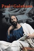Paul and the Galatians Paul and the Galatians