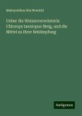 Ueber die Weizenverwüsterin Chlorops taeniopus Meig, und die Mittel zu ihrer Bekämpfung