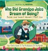 Who Did Grandpa Jobs Dream of Being?... - Bild 1