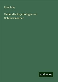 Ueber die Psychologie von Schleiermacher - Lang, Ernst