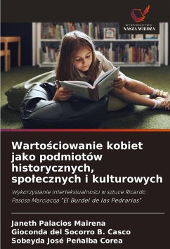 Cover Warto¿ciowanie kobiet jako podmiotów historycznych, spo¿ecznych i kulturowych