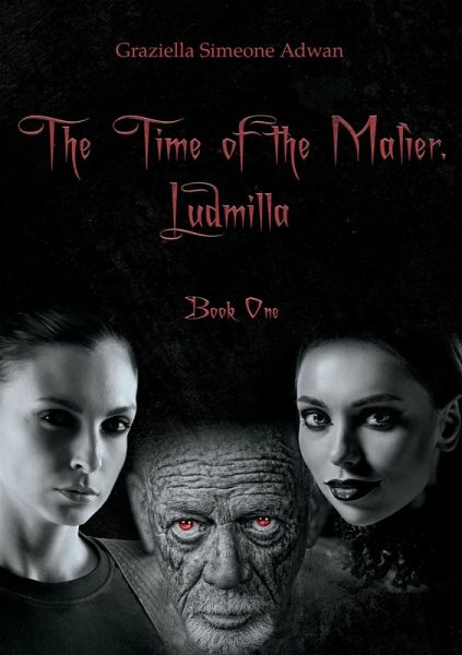 The Time of the Malìer. Ludmilla The Time of the Malìer. Ludmilla