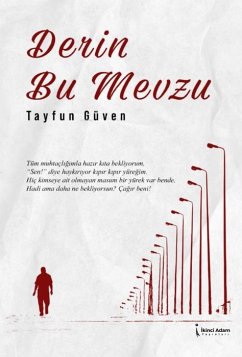 Derin Bu Mevzu - Güven, Tayfun