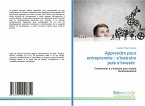 Apprendre pour entreprendre : s'instruire puis s'investir Apprendre pour entreprendre : s'instruire puis s'investir
