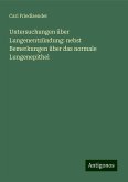 Untersuchungen über Lungenentzündung: nebst Bemerkungen über das normale Lungenepithel