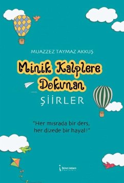 Minik Kalplere Dokunan Siirler - Taymaz Akkus, Muazzez