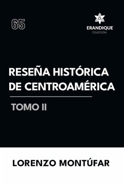 Cover Reseña Histórica de Centroamérica Tomo II