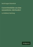 Convertitenbilder aus dem neunzehnten Jahrhundert
