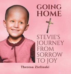 Going Home Stevie's Journey from Sorrow to Joy