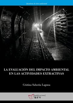 Cover La evaluación del impacto ambiental en las actividades extractivas