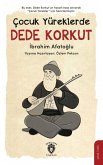 Cocuk Yüreklerde Dede Korkut Cocuk Yüreklerde Dede Korkut