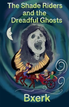 Cover The Shade Riders and the Dreadful Ghosts