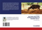 FACTORS AFFECTING SPERMATOGENESIS IN MURRAH BULLS