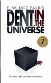 The Dent in the Universe The Dent in the Universe